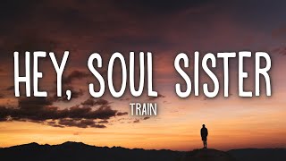 Train  Hey Soul Sister Lyrics [upl. by Neelrad905]