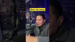 Orar sin cesar [upl. by Alyss]