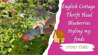 ENGLISH COTTAGE STYLE THRIFT HAULblueberry pickingspecial story englishcottage englishcountry [upl. by Neetsirk]