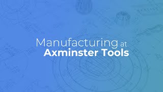 Manufacturing at Axminster Tools [upl. by Enneirda]