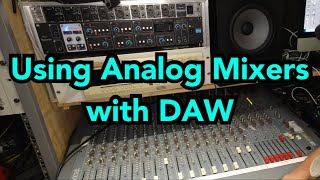 Using Analog Mixers with DAW [upl. by Seen]