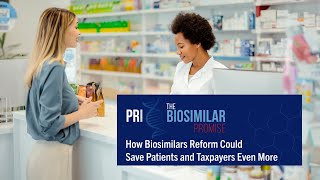 The Biosimilar Promise How Biosimilars Reform Could Save Patients and Taxpayers Even More [upl. by Ojyram]