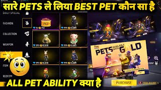 HOW TO GET ALL PETS IN GOLD IN FREE FIRE 2024  ALL PET ABILITY KYA SKILL HAI  BEST PET KAUN SA HAI [upl. by Enixam]