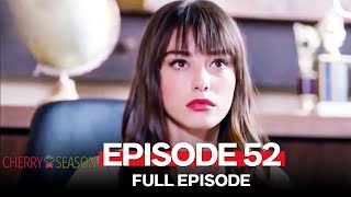 Cherry Season Episode 52 English Subtitles [upl. by Aldredge]