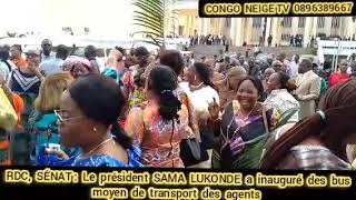 RDC SÉNAT  Le président SAMA LUKONDE a inauguré des bus moyen de transport des agents [upl. by Carleen]