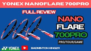 THE UPGRADE You Need for Next Level Badminton Nanoflare 700 Pro Review [upl. by Mercier]