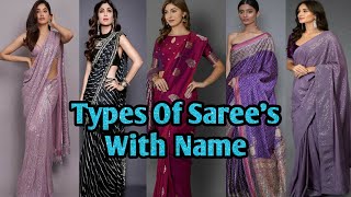 24 Different types of Sarees In india amp their Name  Fashinable amp Traditinal Sarees [upl. by Han]