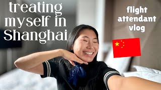 INTERNATIONAL FLIGHT ATTENDANT VLOG treating myself in Shanghai 🇨🇳💅 [upl. by Schweiker]