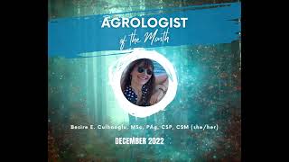 December 2022 BCIA Featured Agrologist Besire E Culhaoglu MSc PAg CSP CSM sheher [upl. by Laughry334]