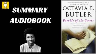 Parable of the Sower by Octavia E Butler  Book Summary [upl. by Olnay]