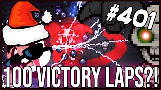 100 Victory Laps 100 Like Streak  The Binding Of Isaac Afterbirth 401 [upl. by Francisca975]