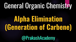 Alpha elimination generating carbene I Mechanism [upl. by Lyrehc]