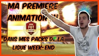 FUT CHAMPIONS  MA PREMIERE ANIMATION DANS MES PACKS DE LA LIGUE WEEKEND [upl. by Morez]