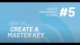 5 How To Create A Master Key  Intratone Remote Management Portal Tutorial [upl. by Aiuqal]