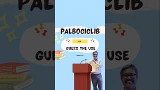 Palbociclib  New Drug  Pharmacovigilance neetpg mbbs [upl. by Eugaet]