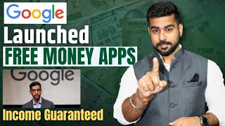 10 Free Earning Apps Launched by Google  Best Earning app 2024  Earn Money Online [upl. by Ninahs924]