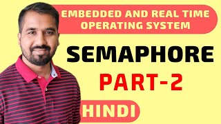 Semaphore Part2 Explained in Hindi l Counting Semaphore l Operating System Course l ERTOS Course [upl. by Helprin957]