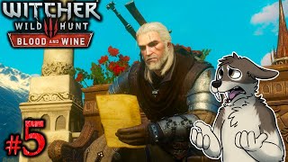 DONTGETDISTRACTED  BLOOD AND WINE Lets Play Part 5 Blind  WITCHER 3 BaW DLC Gameplay [upl. by Retrop53]