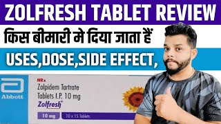 Zolfresh Tablet Review In Hindi  Zolpidem Tartrate UsesMode Of Action amp Side Effects In Hindi [upl. by Manya]