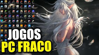 200 MELHORES JOGOS PARA PC FRACO SEM PLACA DE VÍDEO ESPECIAL [upl. by Tnecillim]