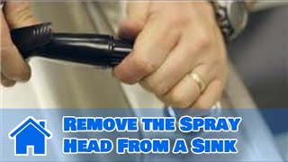 Kitchen Sink Faucets  How to Remove the Spray Head From a Sink [upl. by Bambie554]