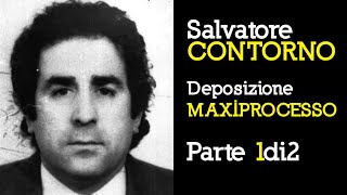 Deposizione Salvatore Contorno al MaxiProcesso parte 1di2 [upl. by Duma945]