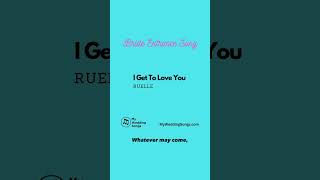 I Get To Love You by Ruelle  Bride Entrance Song [upl. by Nussbaum]