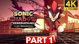 Sonic X Shadow Generations Shadow Gameplay Walkthrough Full Game Part 1 PC 4K [upl. by Anneyehc]