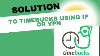 Timebucks earn money vpn guide to work on timebucks survey 29072024 [upl. by Ikoek]