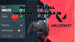 How to play Valorant Console Edition in OCE  Xbox [upl. by Fania]