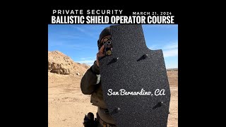 Ballistic Shield Operator Course for BSIS Private Security I Tactical Debrief of LASD OIS [upl. by Voss890]