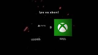 Ps vs Xbox [upl. by Arnelle]