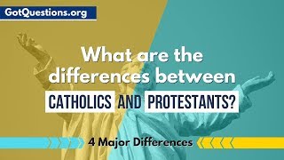 What are the differences between Catholics and Protestants [upl. by Nodnab]