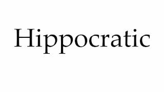 How to Pronounce Hippocratic [upl. by Blaire]