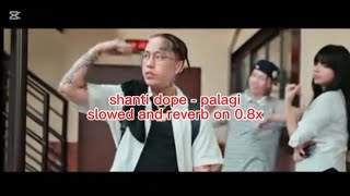 shanti dope  palagi slowed  reverb on 08x [upl. by Oderfliw]