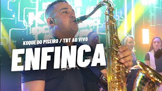 ENFINCA  KUQUE DO PISEIRO TBT AO VIVO EM BRASÍLIA [upl. by Serge]