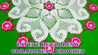 VIDEO COMPLETO DE TAPETE N° 15 O CARPETA A CROCHET DE FLORES Y CORAZONES paso a paso [upl. by Atidnan]