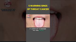 5 Early Signs of Throat Cancer  5 Warning Sings of Throat Cancer [upl. by Nednal]