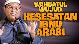 Wahdatul Wujud dan Kesesatan Ibnu Arabi DR Firanda Andirja MA [upl. by Alicea]