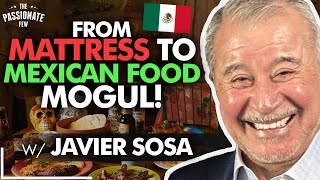 JAVIER SOSA How I Went From Mexican Immigrant To 100 Million CEO of Javiers Mexican Restaurant🇲🇽 [upl. by Anyt225]