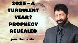 2025 – A Turbulent Year Prophecy Revealed [upl. by Calvinna]