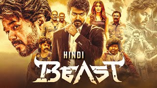 BEAST 2022 Hindi Dubbed Full Movie  Starring Thalapathy Vijay Pooja Hegde Anirudh Nelson [upl. by Micah]