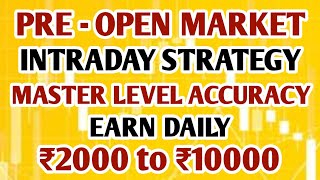 Intraday Strategy in Tamil  Pre Open Market Strategy  intraday pre open strategy [upl. by Ilise]