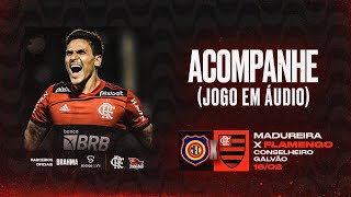 Flamengo x Madureira AO VIVO  Campeonato Carioca [upl. by Eniladam]