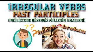 PRESENT PERFECT TENSE  IRREGULAR VERS PAST PARTICIPLES [upl. by Tal]