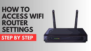 How to Access WiFi Router Settings [upl. by Micah]