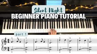 Silent Night  Beginner Piano Tutorial  Part 1 [upl. by Aufmann]