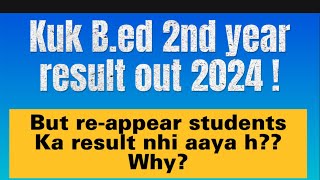 Kuk bed 2nd year result out 2024 [upl. by Aysahc105]