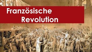 Französische Revolution Zusammenfassung [upl. by Deanna]