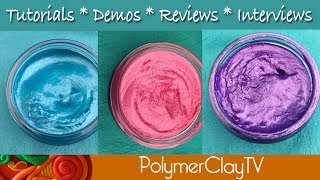 Polymer Clay amp NEW Gilding Polish Metallics [upl. by Matrona]